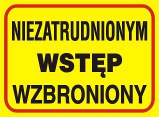 Niezatrudnionym wstęp wzbroniony B14