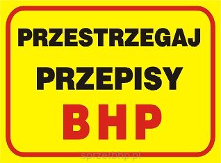 Przestrzegaj przepisy BHP B13